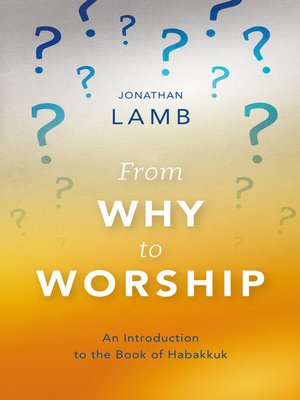 cover image of From Why to Worship